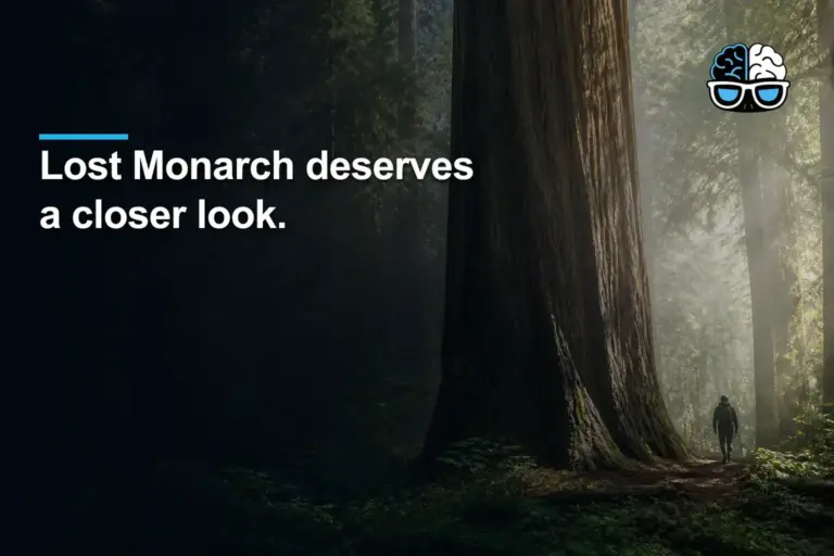 Lost Monarch deserves a closer look.