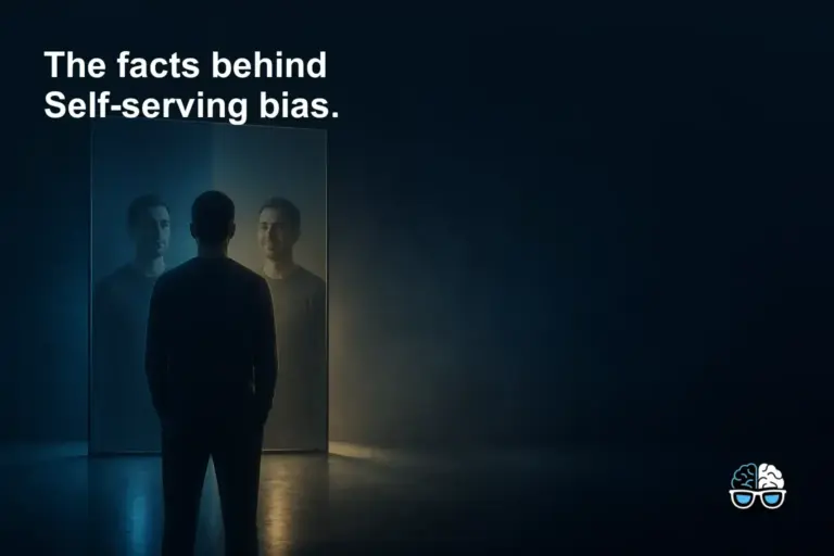The facts behind Self-serving bias.
