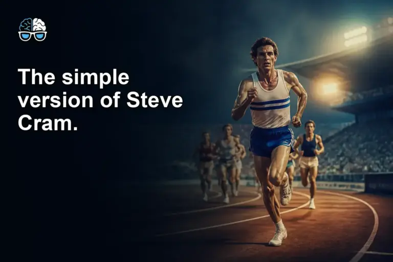 The simple version of Steve Cram.