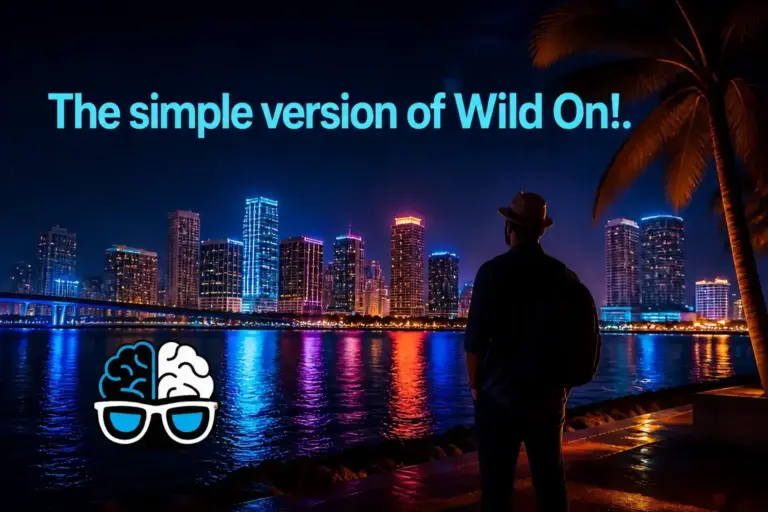 The simple version of Wild On!.