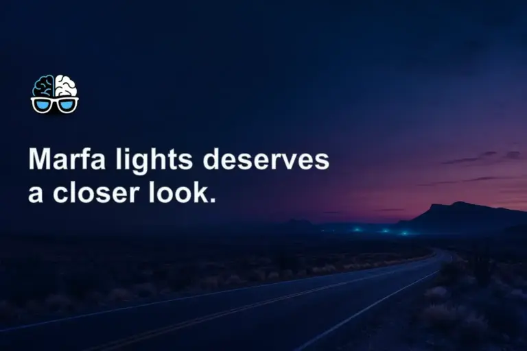 Marfa lights deserves a closer look.